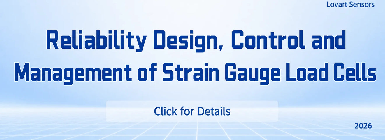 Reliability design, control and management of strain-type load cells